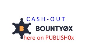 Cash Out Process In Publish0x - My Earnings In BNTY Tokens Forwarded To MyEtherWallet