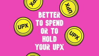 Better to Hold or Spend your UPX?