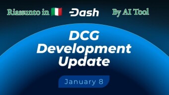 Dash_ 8 Gennaio 2026 — Aggiornamenti sugli sviluppi della Dash Core Group (DCG)