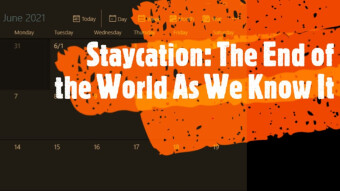 Staycation: Days 7 & 8 - The End