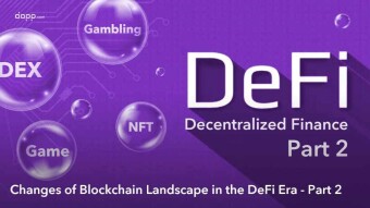 ❓Changes of Blockchain Landscape in the DeFi Era - Part 2