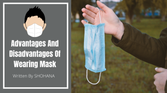 Advantages And Disadvantages Of Wearing Mask