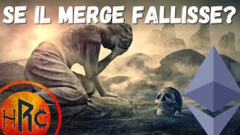 SE IL MERGE DI ETHEREUM FALLISSE: COSA SUCCEDEREBBE? [NO FUD]