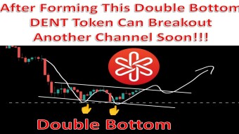 After Forming This Double Bottom DENT Token Can Breakout Another Channel Soon!!!