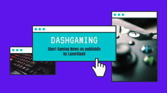 DashGaming – Short Gaming News (25 February 2021)