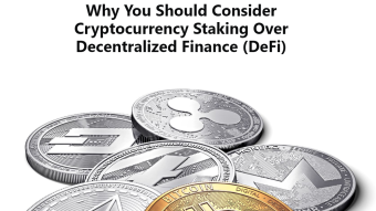 Why You Should Consider Cryptocurrency Staking Over Decentralized Finance (DeFi)