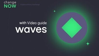Exchange to Waves #ChangeNOWExplained