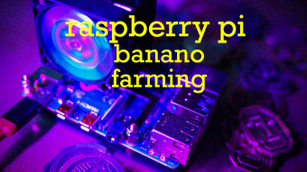 BANANO "Mining" on the Raspberry Pi for a Post-Apocalyptic Future