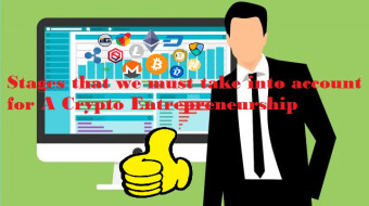 Stages that we must take into account for A Crypto Entrepreneurship