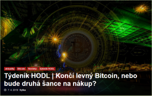 Nový díl pravidelného týdeníku HODL - Levný Bitcoin