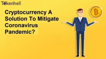 Cryptocurrency can Safeguard People from Coronavirus as Banknotes Can Carry COVID-19 Virus