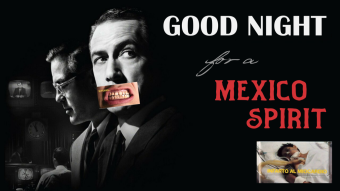 Good Night For A Mexico Spirit