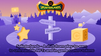 Splinterlands - A shift from play-to-earn to untradeable NFTs and in game useless tokens