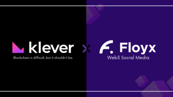 Floyx & Klever: Alliance between Blockchain Technologies and Social Media Web3