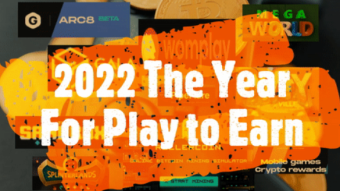 2022 The Year For Play to Earn