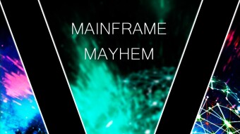 Mainframe Mayhem