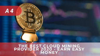 The Best Cloud Mining Provider 2020 - Earn Easy Money