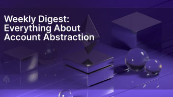 Everything About Account Abstraction: Real-world AA use-case, Aarc x Etherspot, FanTV’s 1M smart accounts, Starknet’s upgrade, Vitalik’s block proposal