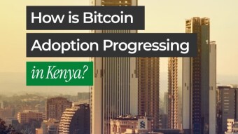 How is Bitcoin Adoption Progressing in Kenya?