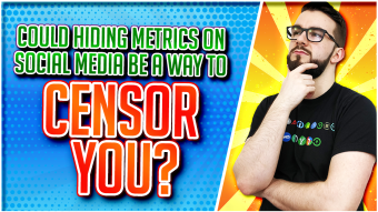 Could Hiding Metrics On Social Media Be A Way To Censor You?