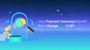 How Payment Gateways Benefit From ChangeNOW's API