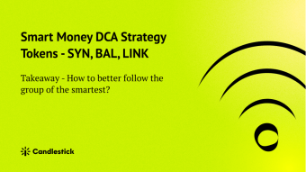 😎Smart Money DCA Strategy Tokens: SYN, BAL, LINK. How to better follow the group of the smartest?