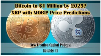 Episode 31: Bitcoin to $1 Million by 2025? 8.5 Million XRP Scammed? XRP with MOBI? Price Predictions!
