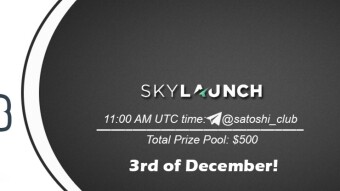 Join the AMA of Satoshi Club x SkyLaunch. Rewards: 500 USDT, December 3rd.