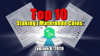 Top 10 Staking and Maternode Coins - week 8/2020