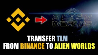 How to Transfer TLM from Binance to AlienWorlds