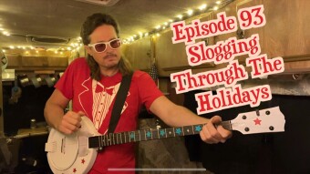 Ep 93: Slogging Through The Holidays