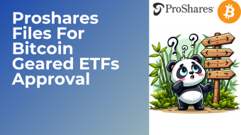 Proshares Files For 5 Bitcoin Related ETFs