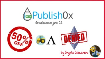 Actualizaciones de Publish0x junio 2021
