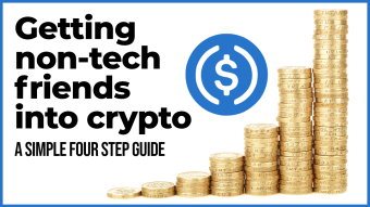Getting Non-Tech Friends into Crypto: A Simple Four-Step Strategy