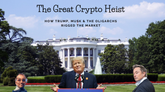 The Great Crypto Heist: How Trump, Musk & the Oligarchs Rigged the Market