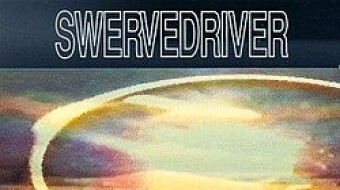 Today's Daily Song of the Day: Swervedriver - "Deep Seat"