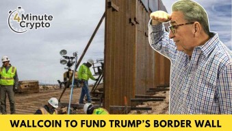 Crypto to Fund Trump’s Mexico Border Wall