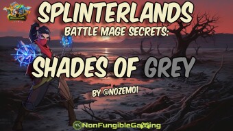 Splinterlands - Battle Mage Secrets: Shades of Grey!