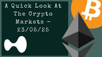 A Quick Look At The Crypto Market - 23/05/25
