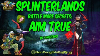 Splinterlands - Battle Mage Secrets: Aim True! (Welcoming party for Mylor)