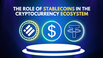 The Role of Stablecoins in the Cryptocurrency Ecosystem"