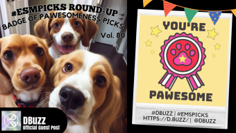#ESMpicks Round-up : Badge of Pawesomeness Picks : Year2-Vol. 28