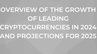 Overview of the Growth of Leading Cryptocurrencies in 2024 and Projections for 2025