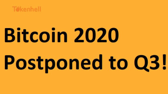 Much Awaited Bitcoin Event, Bitcoin 2020, Postponed Due to Coronavirus Outbreak