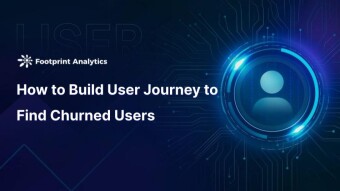 How to Build User Journey to Find Churned Users