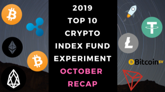 EXPERIMENT - Tracking 2019 Top Ten Cryptocurrencies – Month Thirty-Four - UP +658%