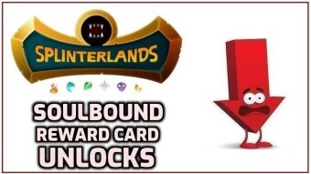 Splinterlands | How Soulbound Unlocks Will Make Things Worse!