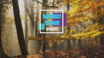 Mulle - My New Me (Music Time) 1080p