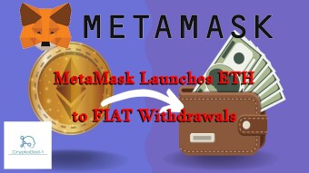 MetaMask Launches ETH to FIAT Withdrawals