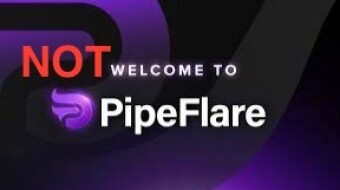 Stay Away From PipeFlare!